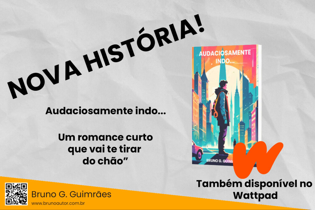 Wattpad Audaciosamente indo lançamento